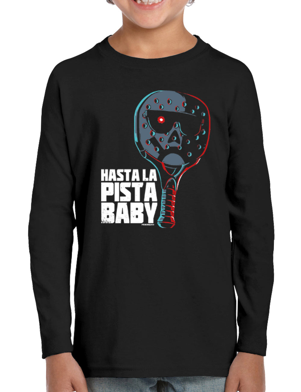 Hasta la pista baby