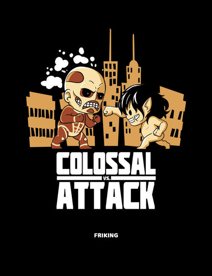 Colossal vs Attack